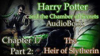 Harry Potter and the Chamber of Secrets  AudioBook  Chapter 17  By Phivos Katsalis Part 2 [upl. by Nhguavahs]