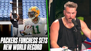 Pat McAfee Reacts Packers Devin Funchess Breaks Football Catch World Record [upl. by Acir]