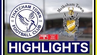 Thatcham Town FC vs Melksham Town FC  Highlights [upl. by Okia]