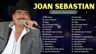 JOAN SEBASTIAN EXITOS ROMANTICOS MIX 2024  JOAN SEBASTIAN VIEJITAS CANCIONES BALADAS ROMANTICAS [upl. by Lledroc]