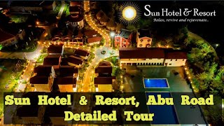 Best Resort Near Mount abu  Sun hotel amp Resort Aburoad Rajasthan  Sun Hotel amp Resort 5starhotel [upl. by Pelletier211]