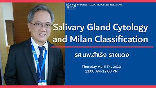 Salivary Gland Cytology and Milan Classification 2022 Dr Samreung Rangdaeng [upl. by Cheffetz]