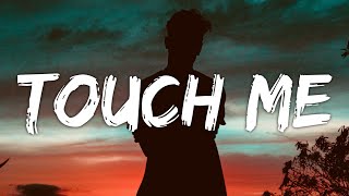 Jam City  Touch Me Lyrics ft Clara La San amp Aidan [upl. by Schuster]