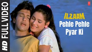 Pehle Pehle Pyar Ki  Full Song  Ilzaam  Amit Kumar Asha Bhosle  Bappi Lahiri  Govinda Neelam [upl. by Agler]