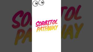 Sorbitol Pathway  Polyol Pathway [upl. by Jacintha]