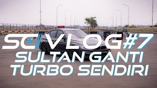 SCVLOG7  SIAPA BILANG SULTAN GABISA BONGKAR TURBO SENDIRI [upl. by Roxanne110]