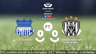 CS EMELEC VS INDEPENDIENTE DEL VALLE  LIGAPRO FECHA 6 [upl. by Deni]