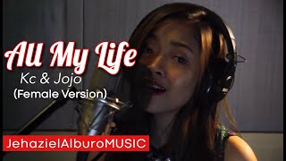 All My Life  Kci amp Jojo  Jehaziel Alburo [upl. by Carie]