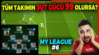 TÜM TAKIMIN ŞUT GÜCÜNÜNÜ 99 YAPTIM🔥😱GALATASARAYA KARŞI KRİTİK MAÇMY LEAGUE 6BÖLÜM EFOOTBALL 2024 [upl. by Ttik]