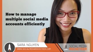 Social Media Strategy  How to manage multiple social media accounts [upl. by Estrellita871]