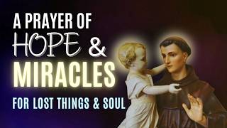 Powerful Novena to Saint Anthony Blessings and Answered Prayers through His Intercession [upl. by Hannej]