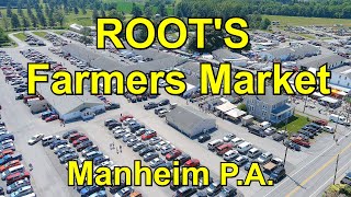 ROOTS Farmers Market and Flea Market in Manheim PA Pennsylvania 4K Drone footage [upl. by Arretal74]