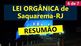 Lei Orgânica de Saquarema  RJ Concurso de Saquarema 2022  Resumão 6 de 7 [upl. by Ielirol]