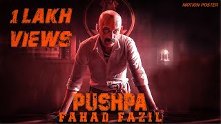 Fahad Fazil Pushpa Motion Poster  Pushpa  Allu Arjun  Rashmika  DSP  Sukumar  Ashwin Vfx [upl. by Chafee]