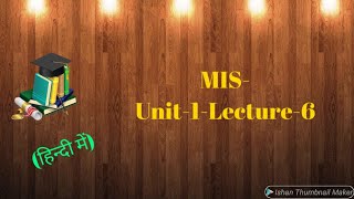 MISUnit1Lecture6  IT Capabilities and their Organizational impact [upl. by Fry]