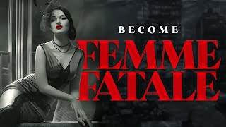 From victim to vixen 13 tips to become a true femme fatale [upl. by Lin]