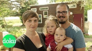 Die KonsumAussteiger Mit Kindern im MiniHaus  WDR Doku [upl. by Tanney314]