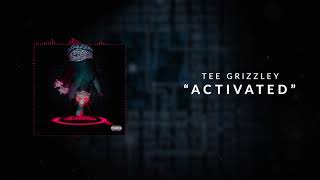 Tee Grizzley  Activated Official Audio [upl. by Lehpar]