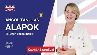 🚀 ANGOL tanulás  ALAPOK teljesen kezdőknek és újrakezdőknek [upl. by Gavriella]