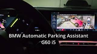 BMW G60 5 Seriesi5 Automatic Parking Assistant  BMW i5 자동주차 [upl. by Aihsei304]