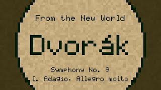 Symphony No 9 I Adagio Allegro molto  Dvořák ChipTune [upl. by Schnell]