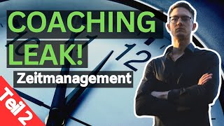 ADHS Coaching Leak Zeitmanagement Videokurs TEIL 2 [upl. by Bellamy]