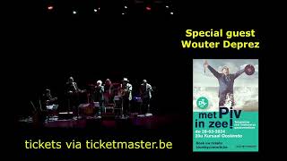 Met Piv in zee Special guest Wouter Deprez [upl. by Ocir]