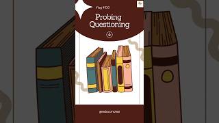 Probing Questioning Teaching  Learning and Teaching 🏷️ [upl. by Seen]