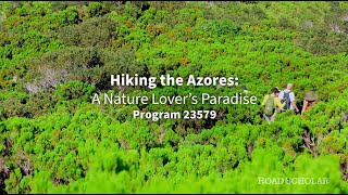 23579  Hiking the Azores A Nature Lover’s Paradise [upl. by Rochella58]