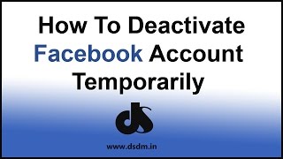 How To Deactivate My Facebook Account Temporarily [upl. by Fred]