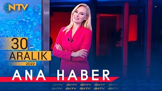 NTV Seda Öğretir ile NTV Ana Haber Bülteni 30 Aralık 2022 [upl. by Seen]