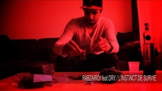 RABZAIROI feat DRY  INSTINCT DE SURVIE CLIP by TADEFOURAILLE PROD [upl. by Albie]