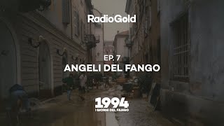 ANGELI NEL FANGO 1994  I Giorni del Fango Ep7 [upl. by Georas]