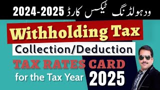 Withholding Tax CollectionDeduction Tax Rates Card 2025 taxcalculation taxrates withholdingtax [upl. by Navaj]