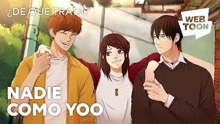 Nadie como Yoo  ¿De qué trata  WEBTOON [upl. by Anyrb]