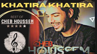 Cheb Houssem Khatira Khatira Officiel Music خطيرة خطيرة [upl. by Millicent]