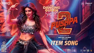 Kiss ik Song Pushpa 2  Pushpa 2 Item Song Sreeleela  Pushpa 2 Kiss ik Song  Pushpa 2 Song Kiss ik [upl. by Hashum]