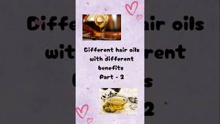 Different hair oils with different benefitsPart2 haircare hairoil hairhealth shorts [upl. by Akayas177]