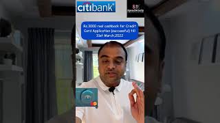 Citibank Rewards Credit Card  Watch this to get Rs3000 real cashback on applying this credit card [upl. by Anileh]