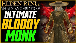 New Best DexStrength Build Ultimate Bloody Monk Martial Arts Build Guide  Elden Ring DLC [upl. by Lewanna512]