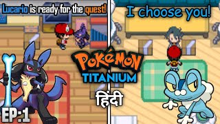 Pokemon titanium gameplay episode 1 A New adventure awaits in Hindi [upl. by Norahs865]