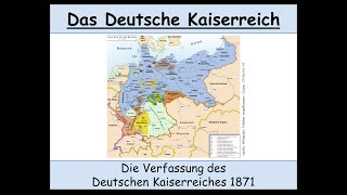 Die Verfassung des Deutschen Kaiserreiches von 1871 erklärt Verfassung Deutsches Kaiserreich [upl. by Eelyrehc927]