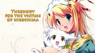 Nightcore Remix Threnody for the Victims of Hiroshima Penderecki [upl. by Brockie]