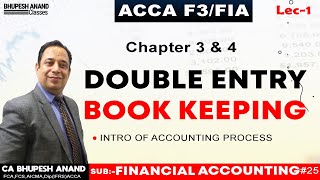 ACCA F3FIA  Double Entry Bookkeeping lec 1  Chapter 3 amp 4  Financial Accounting [upl. by Aieka]