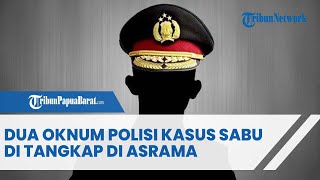 DUA OKNUM POLISI KASUS SABU DI TANGKAP DI ASRAMA [upl. by Hsetirp351]