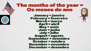 English Lesson 3 Days Months Seasons of the Year Lição de Inglês 3Dias Meses Estações do Ano [upl. by Barbaraanne142]