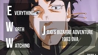 Everything Worth Watching in the 1993 JoJos Bizarre Adventure OVA Part 1 [upl. by Dionysus204]