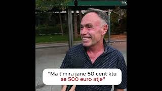 quotMa tmira jane 50 cent ktu se 500 euro atjequot [upl. by Elleiram]