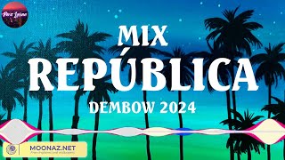 MIX REPÚBLICA DEMBOW 2024  Best Known Spanish Songs  Perreo Intenso 2024 Remix Lo Mas Nuevo [upl. by Iyre]