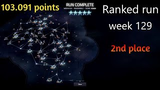 Slipways v 13  Ranked run week 129  103091 points finished 2nd [upl. by Miguelita]